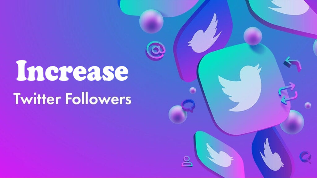 How to increase Twitter followers - Vip-tweet