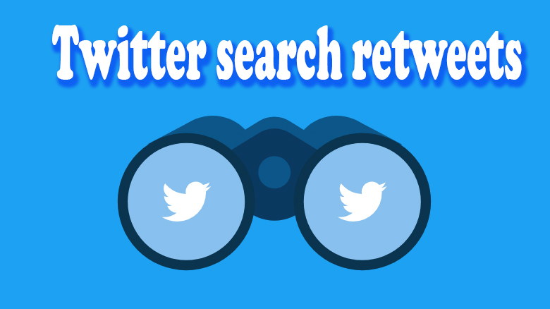 Twitter search retweets - Vip-tweet